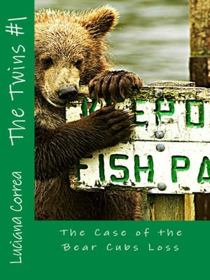 cover image of The Case of the Bear Cubs Loss